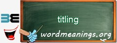 WordMeaning blackboard for titling